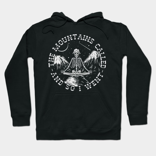 The Mountains Called and So I Went Hiking Camping Outdoor Hoodie by TeeCreations